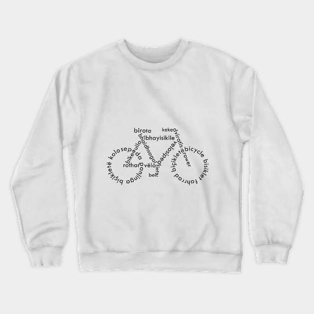 Multilingual bicycle Crewneck Sweatshirt by hedehede